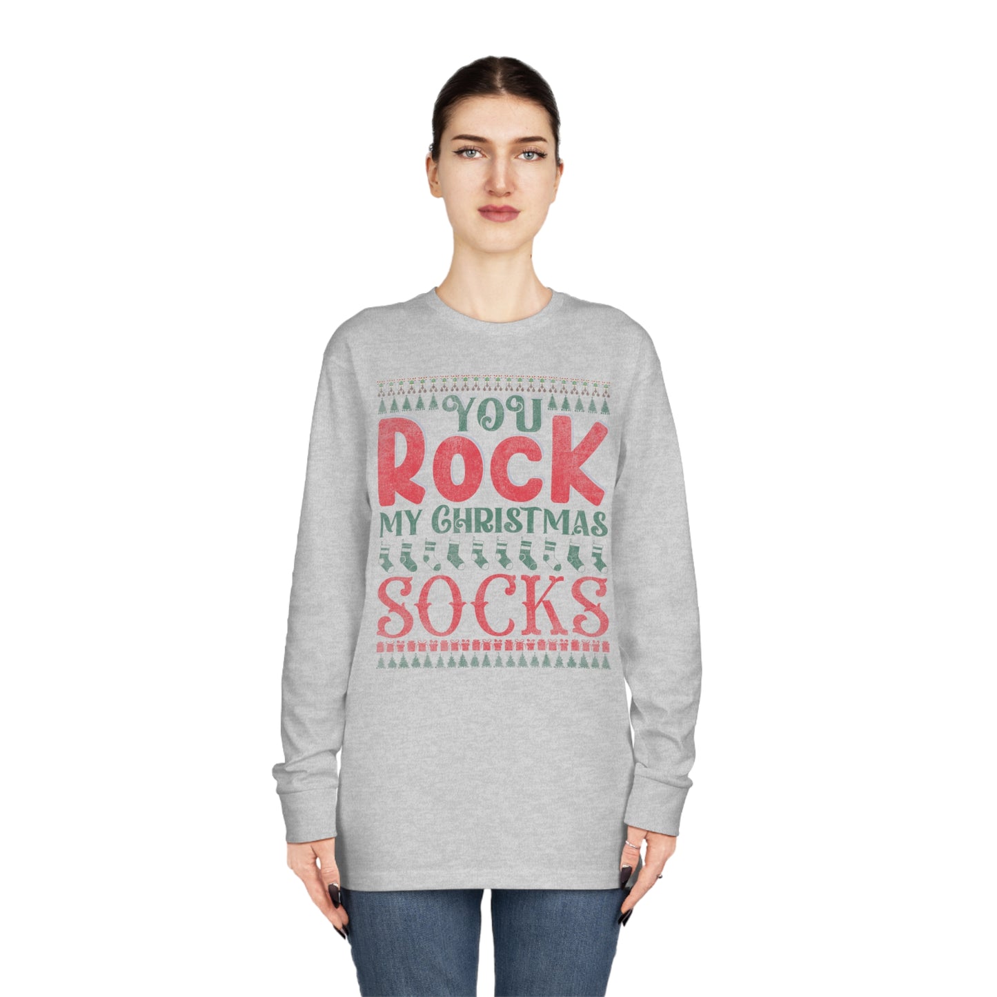 You Rock My Christmas Socks Christmas Ugly Sweater Long Sleeve Tee