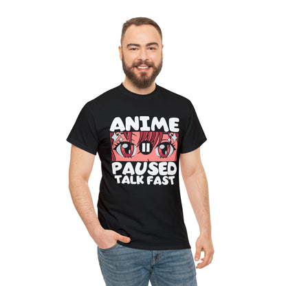 Anime Paused Talk Fast Short Sleeve Tee