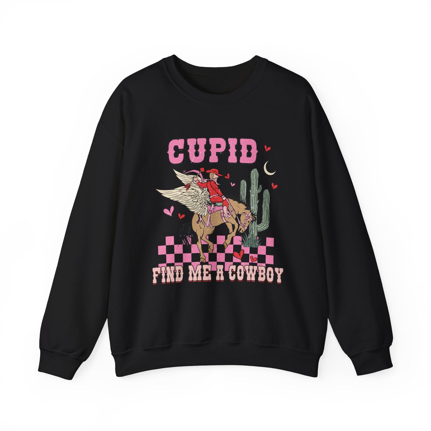 Cupid Find Me A Cowboy Valentine Sweatshirt