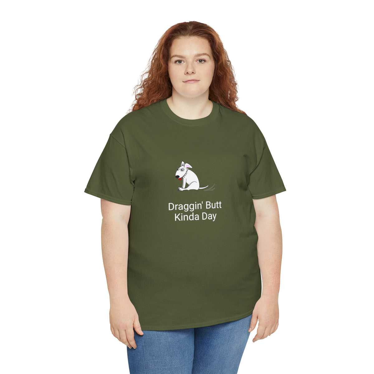 Draggin Butt Kinda Day Unisex Heavy Cotton Tee