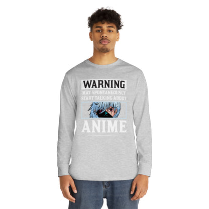 Warning May Spontaneously Start Talking About Anime Long Sleeve Tee