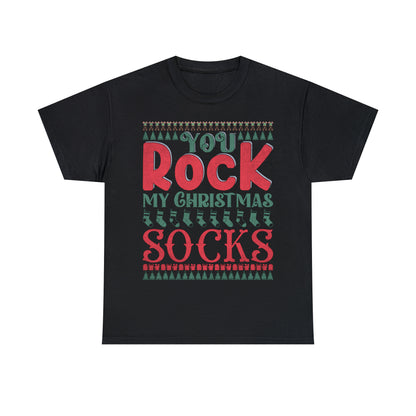 You Rock My Christmas Socks Christmas Ugly Sweater Short Sleeve Tee