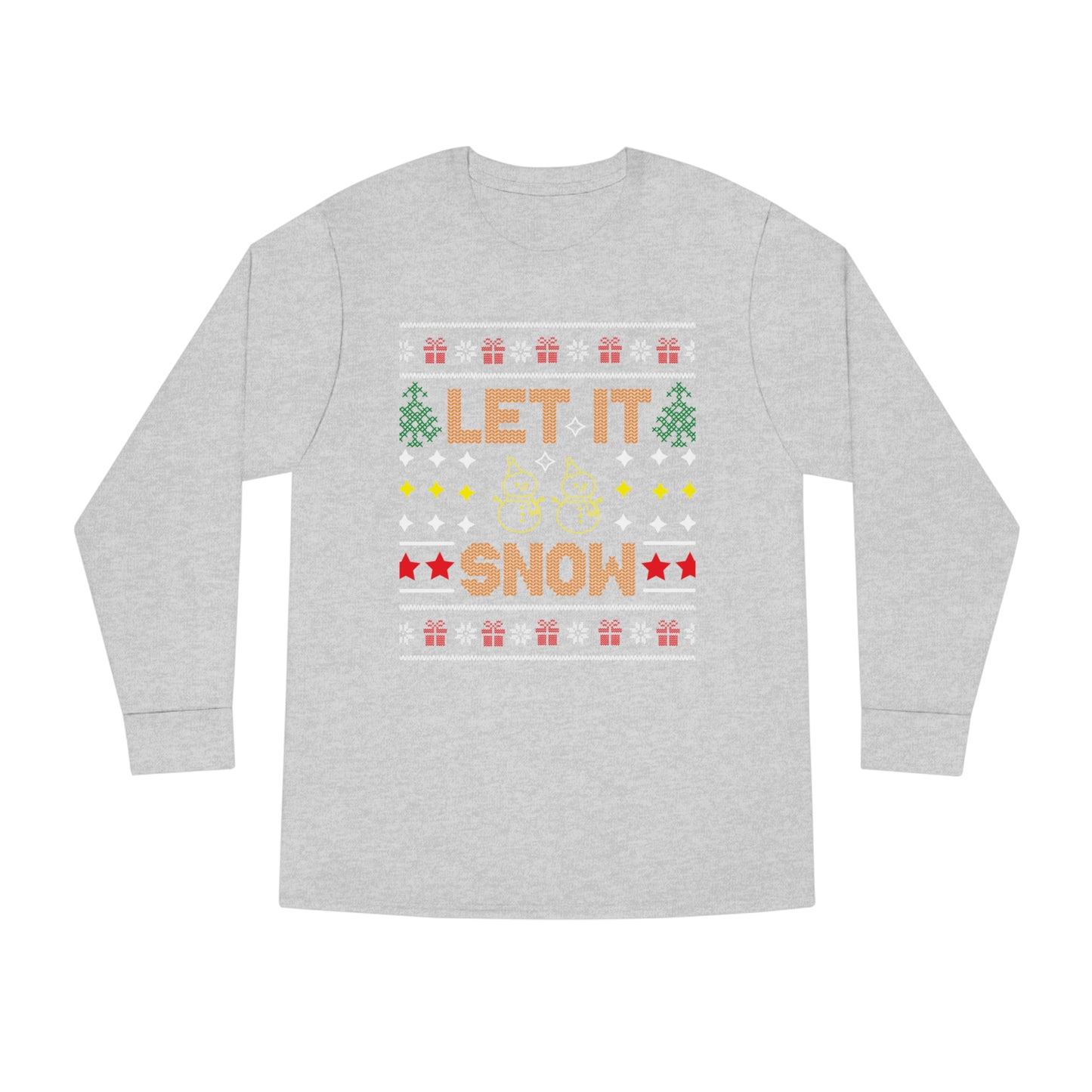 Let It Snow Snowmen Christmas Ugly Sweater Long Sleeve T-shirt