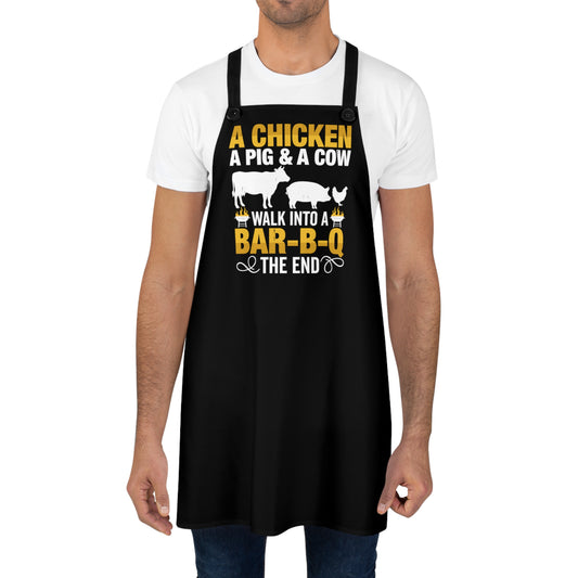 A Chicken A Pig And A Cow Walk Into a Bar-B-Q The End Apron