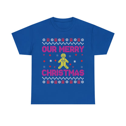 Our Merry Christmas Ugly Sweater Short Sleeve Tee