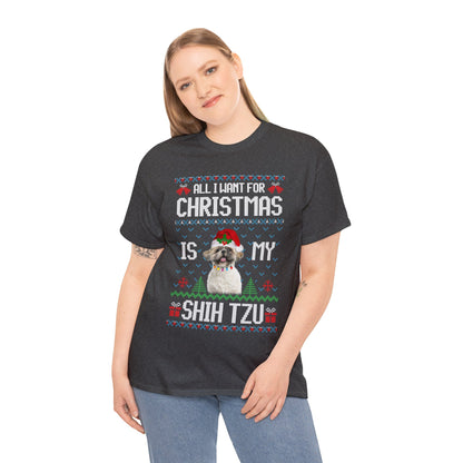 All I Want For Christmas is My Shih Tzu Dog Ugly Sweater Short Sleeve Tee