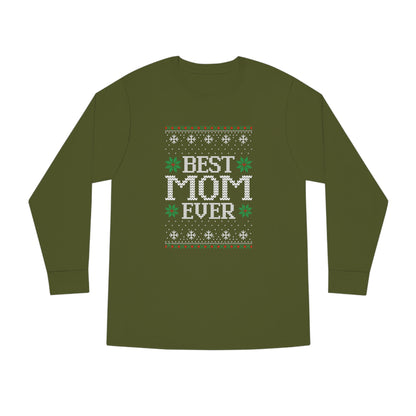 Best Mom Ever Christmas Ugly Sweater Long Sleeve T-shirt