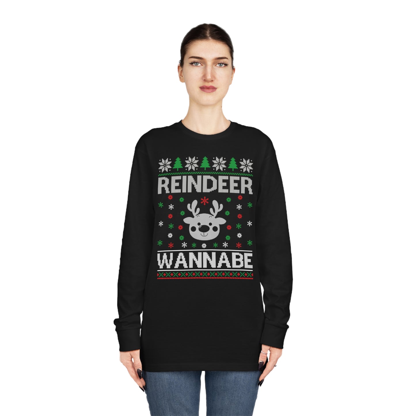 Reindeer Wannabe Christmas Ugly Sweater Long Sleeve T-shirt
