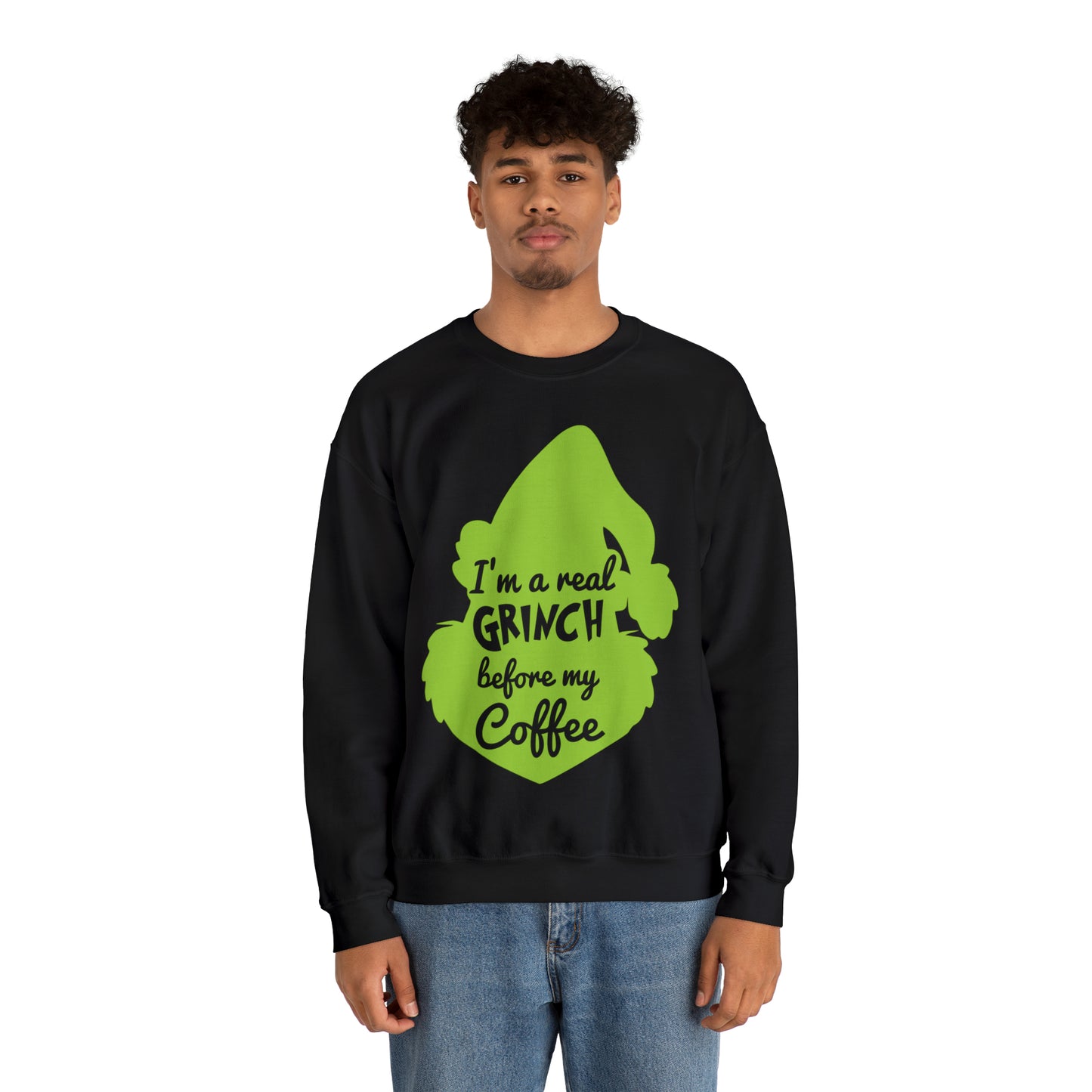 I'm a Real Grinch Before My Coffee Christmas Sweatshirt