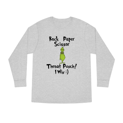 Rock, Paper, Scissors, Throat Punch. I Win! Grinch Christmas Long Sleeve T-Shirt