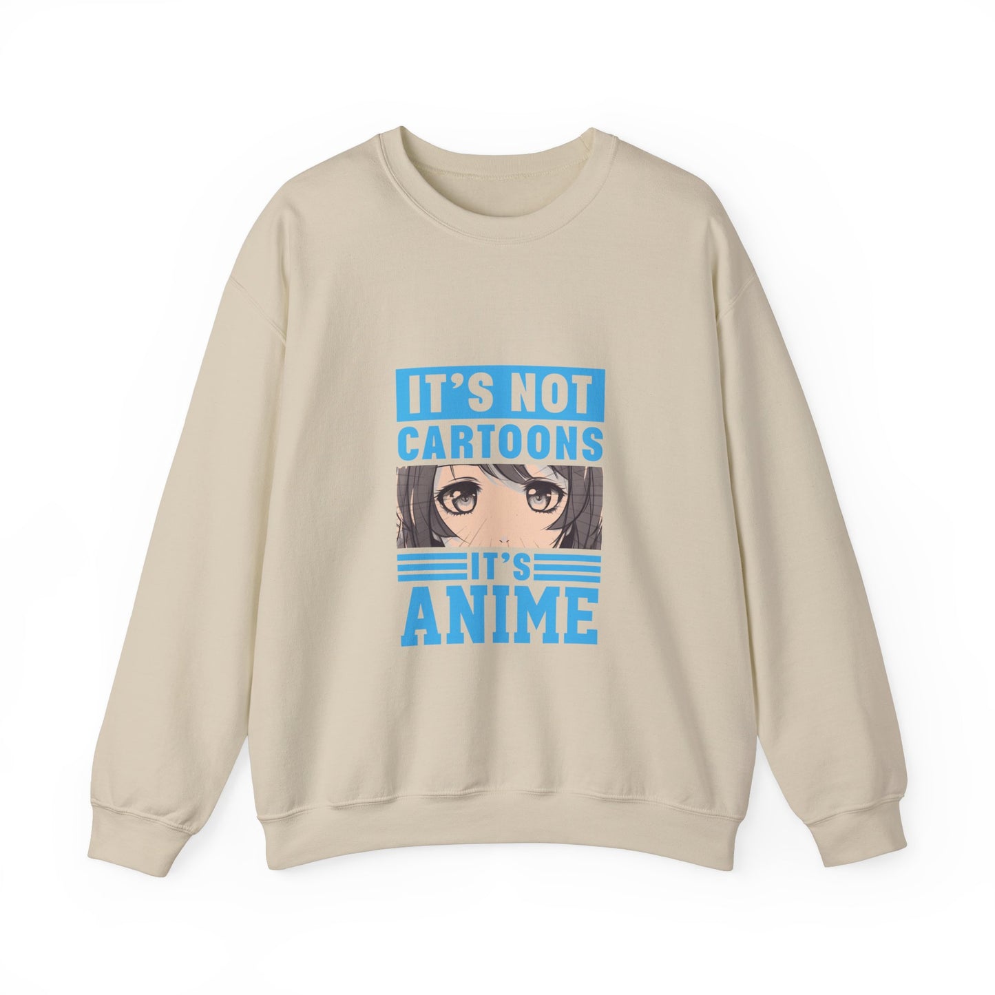 It's Not Cartoons It's Anime Sweatshirt