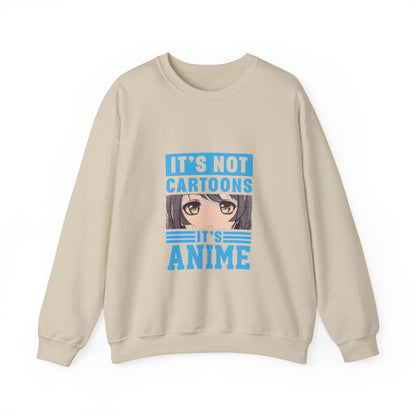 It's Not Cartoons It's Anime Sweatshirt