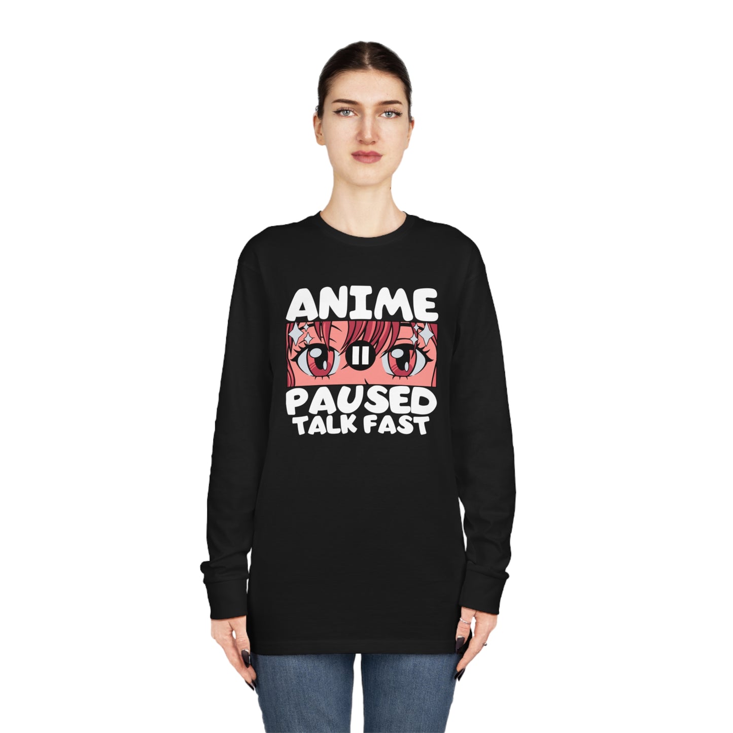 Anime Paused Talk Fast Long Sleeve Tee