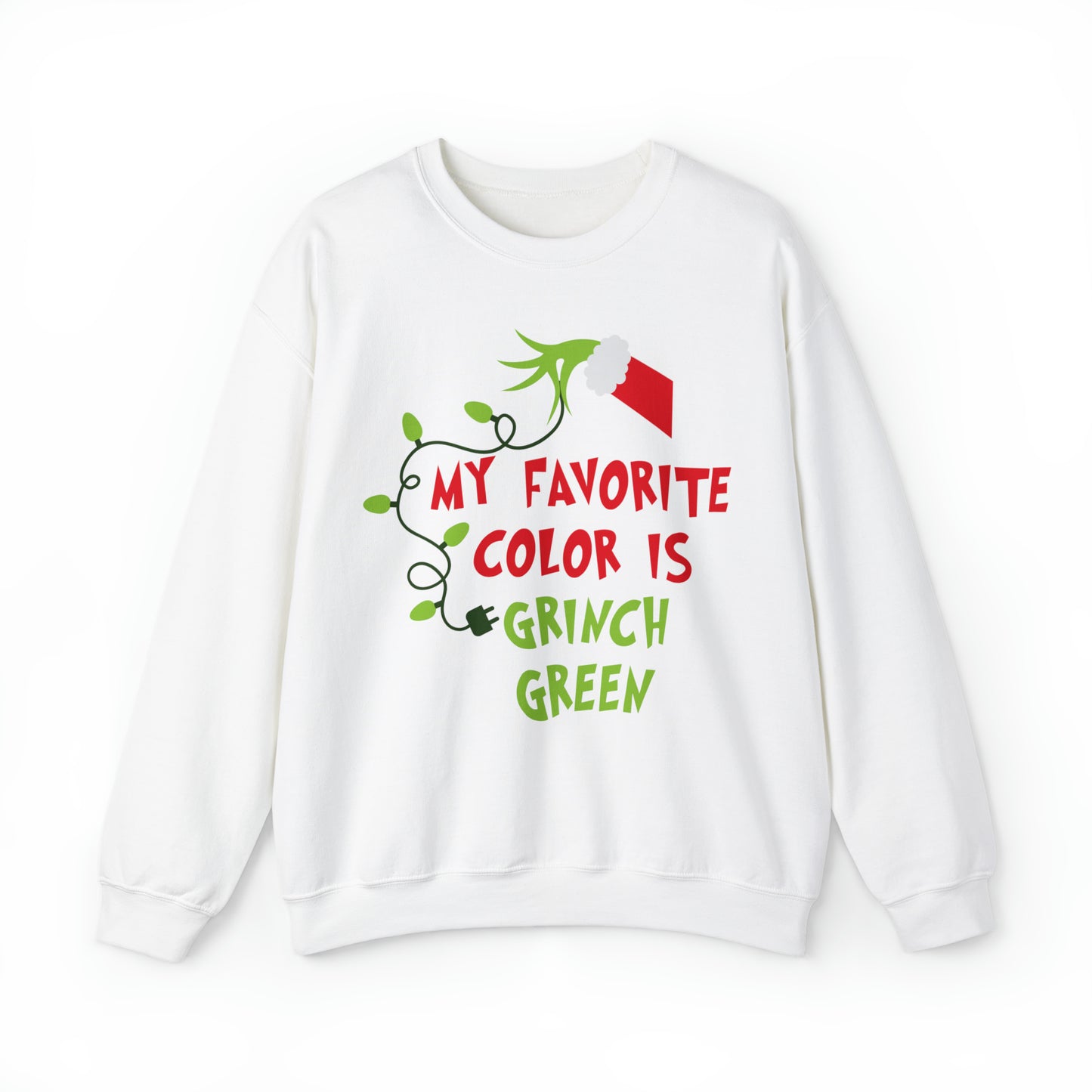 My Favorite Color is Grinch Green Christmas Sweatshirt