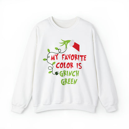 My Favorite Color is Grinch Green Christmas Sweatshirt