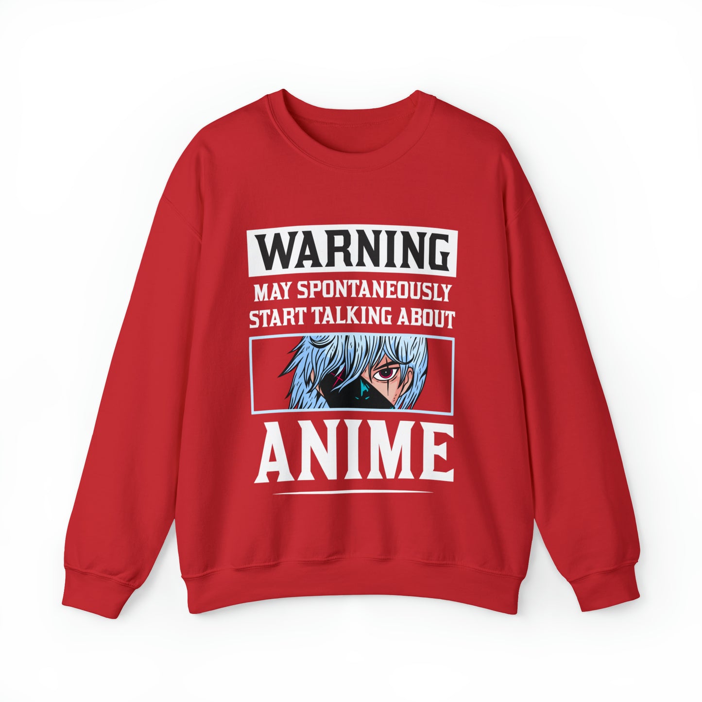 Warning May Spontaneously Start Talking About Anime Sweatshirt