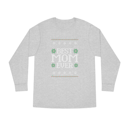 Best Mom Ever Christmas Ugly Sweater Long Sleeve T-shirt