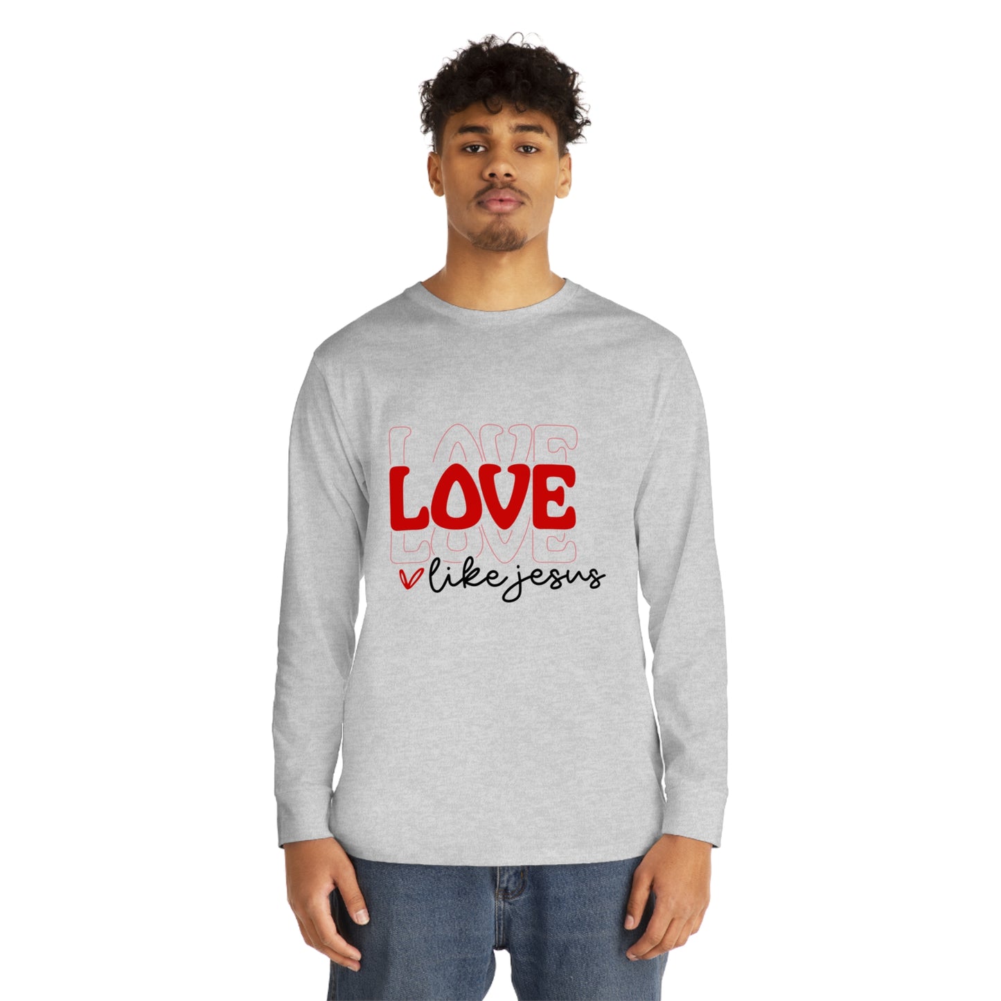 Love Like Jesus Valentine Long Sleeve T-shirt