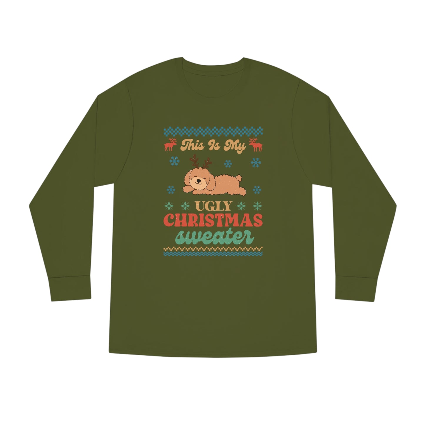 Poodle Doodle This is My Ugly Christmas Sweater Long Sleeve Tee