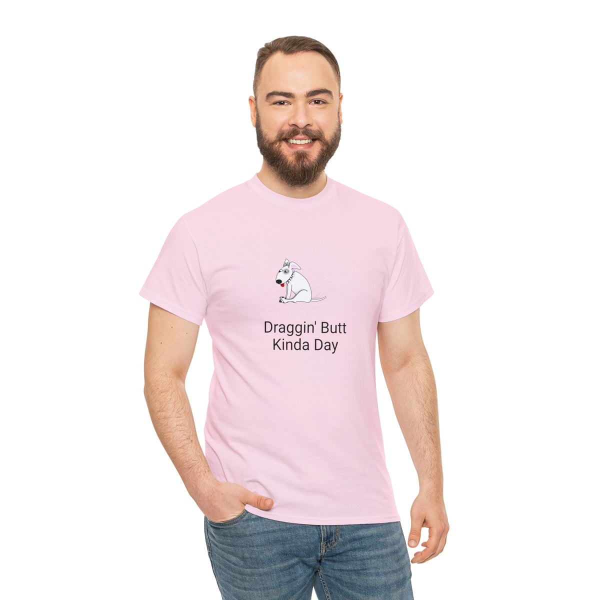 Draggin Butt Kinda Day Unisex Heavy Cotton Tee