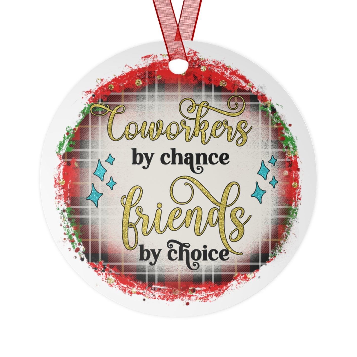 Coworkers By Chance Friends By Choice Ornament