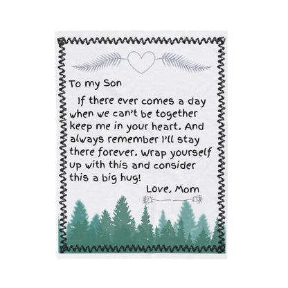 To My Son If There Ever Comes a Day From Mom Blanket