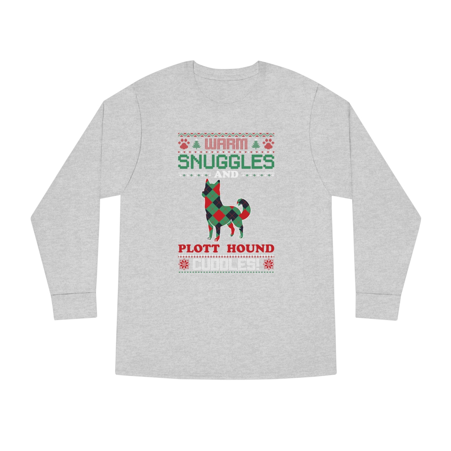 Warm Snuggles and Plott Hound Cuddles Ugly Sweater Long Sleeve Tee