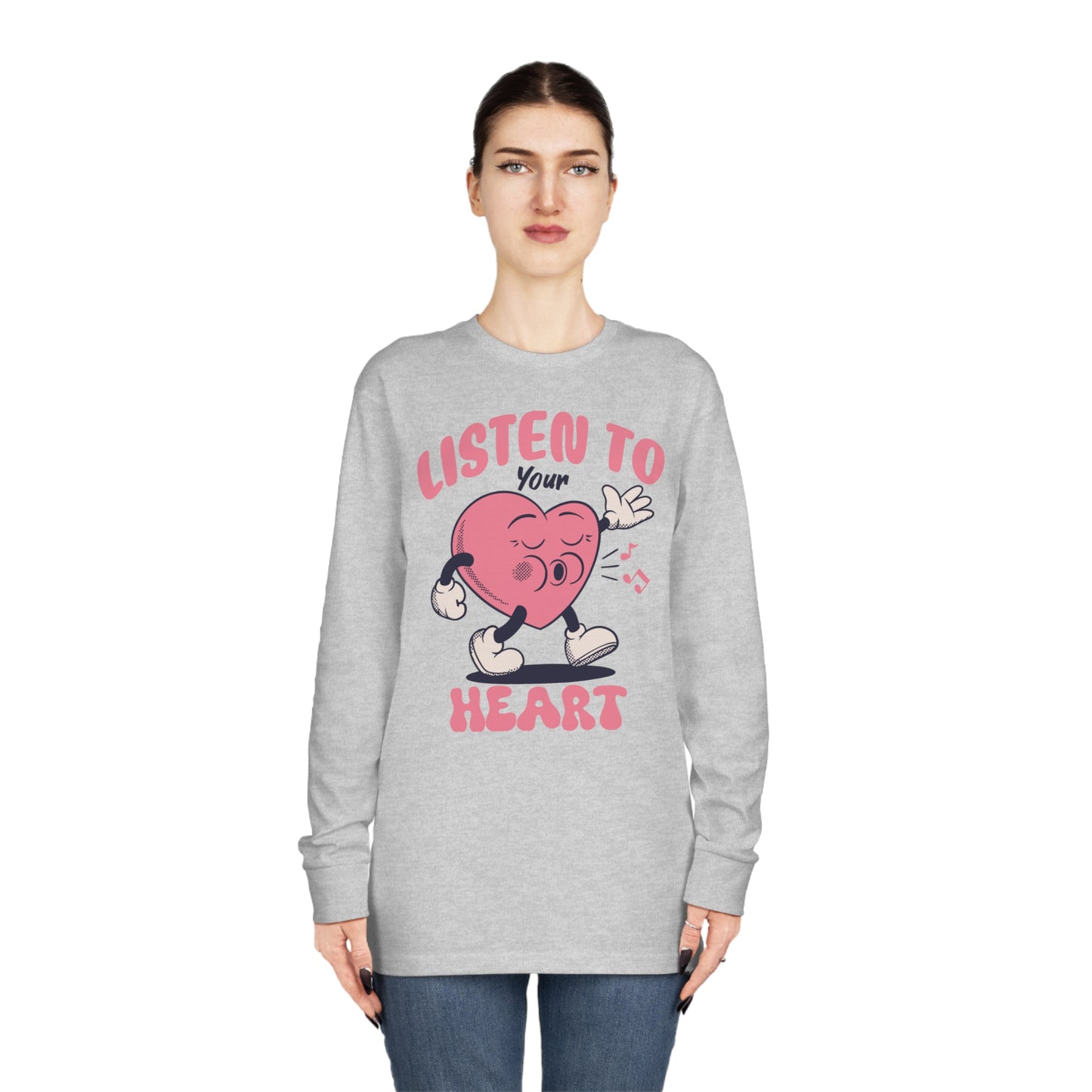 Listen To Your Heart Valentine Long Sleeve T-shirt