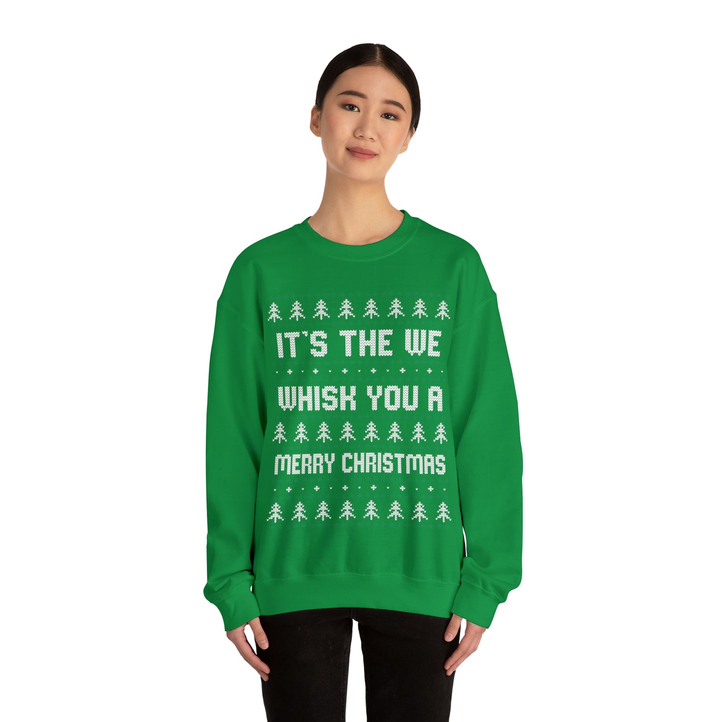 It's The We Whisk You A Merry Christmas Ugly Sweater Sweatshirt