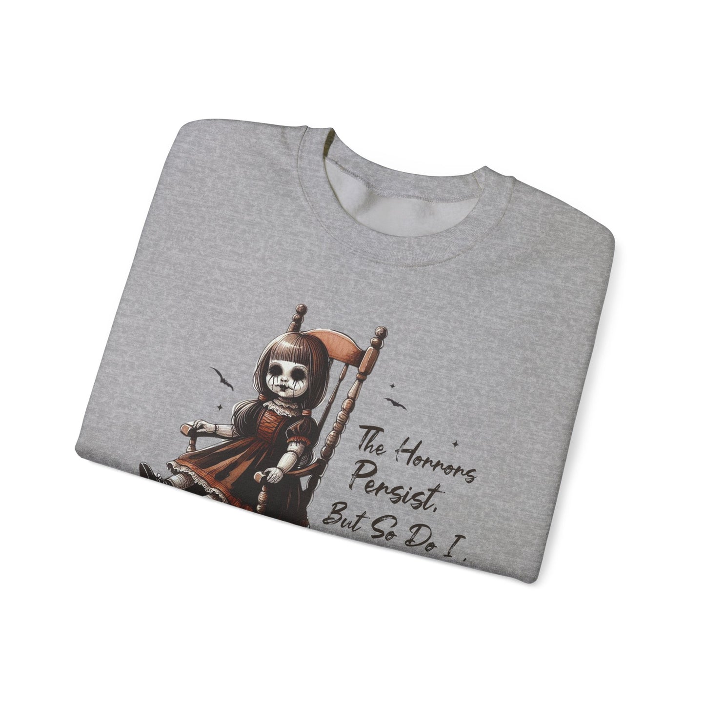 Horrors Persist But So Do I Annabelle Doll Sweatshirt