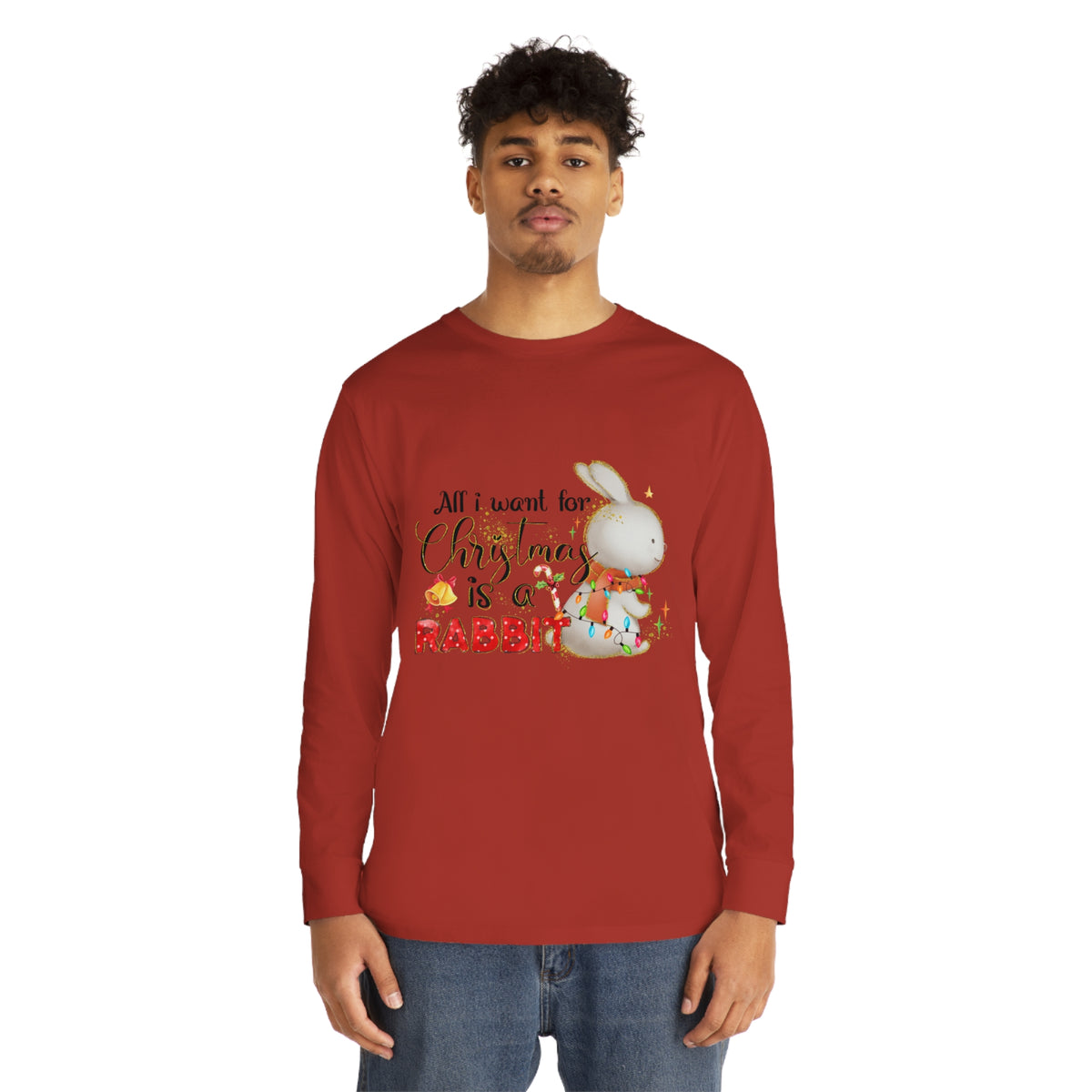 All I Want for Christmas is a Rabbit Long Sleeve Tee