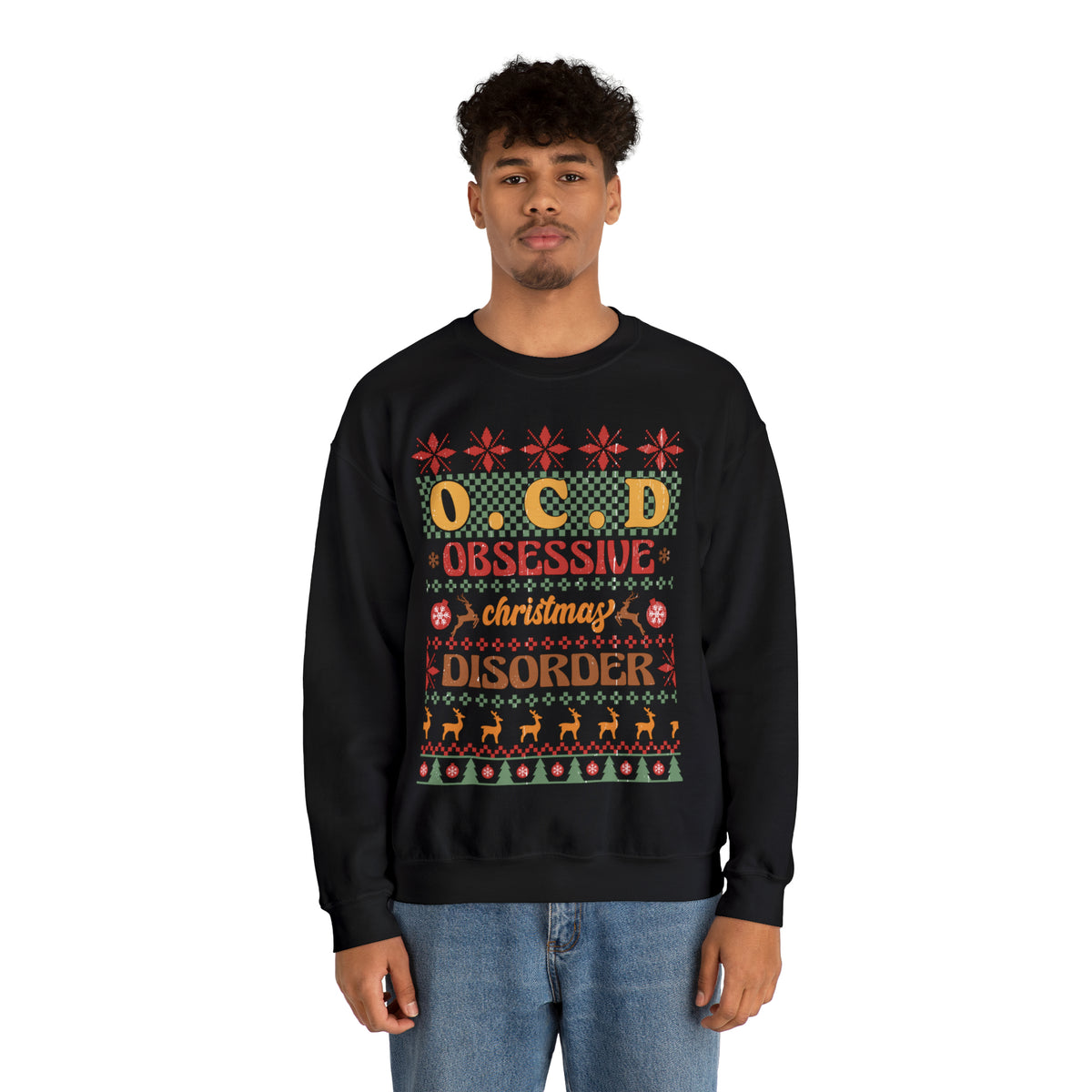 O.C.D. Obsessive Christmas Disorder Ugly Sweater Sweatshirt