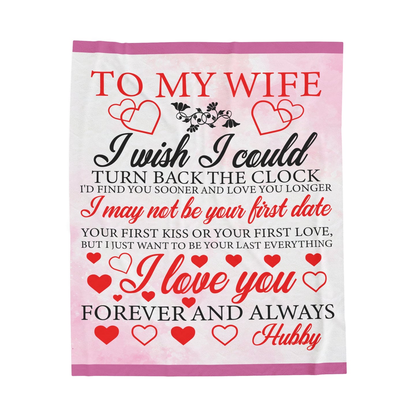 To My Wife I Wish I Could Turn Back The Clock Blanket