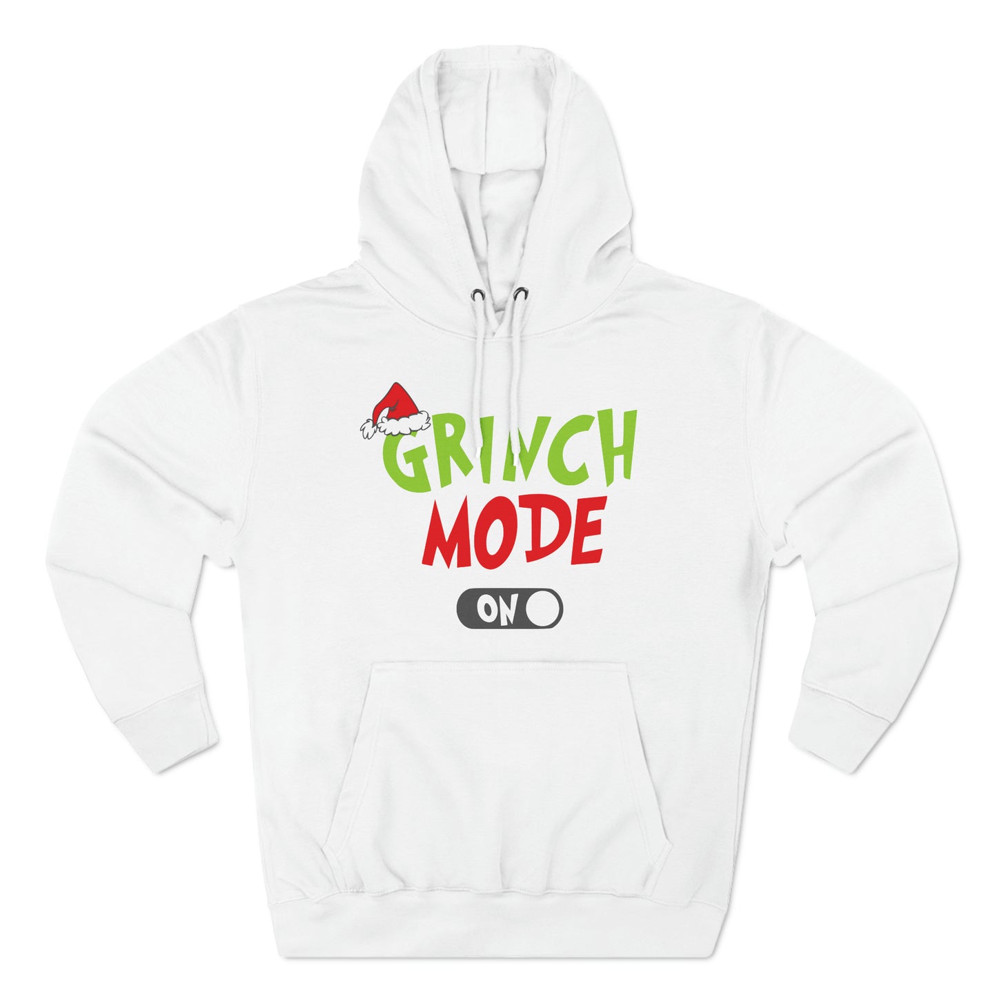 Grinch Mode On Christmas Pullover Hoodie