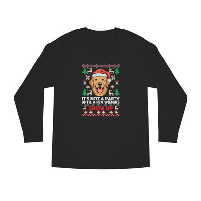 It's Not a Party Until a Few Wieners Show Up Ugly Christmas Sweater Long Sleeve T-shirt