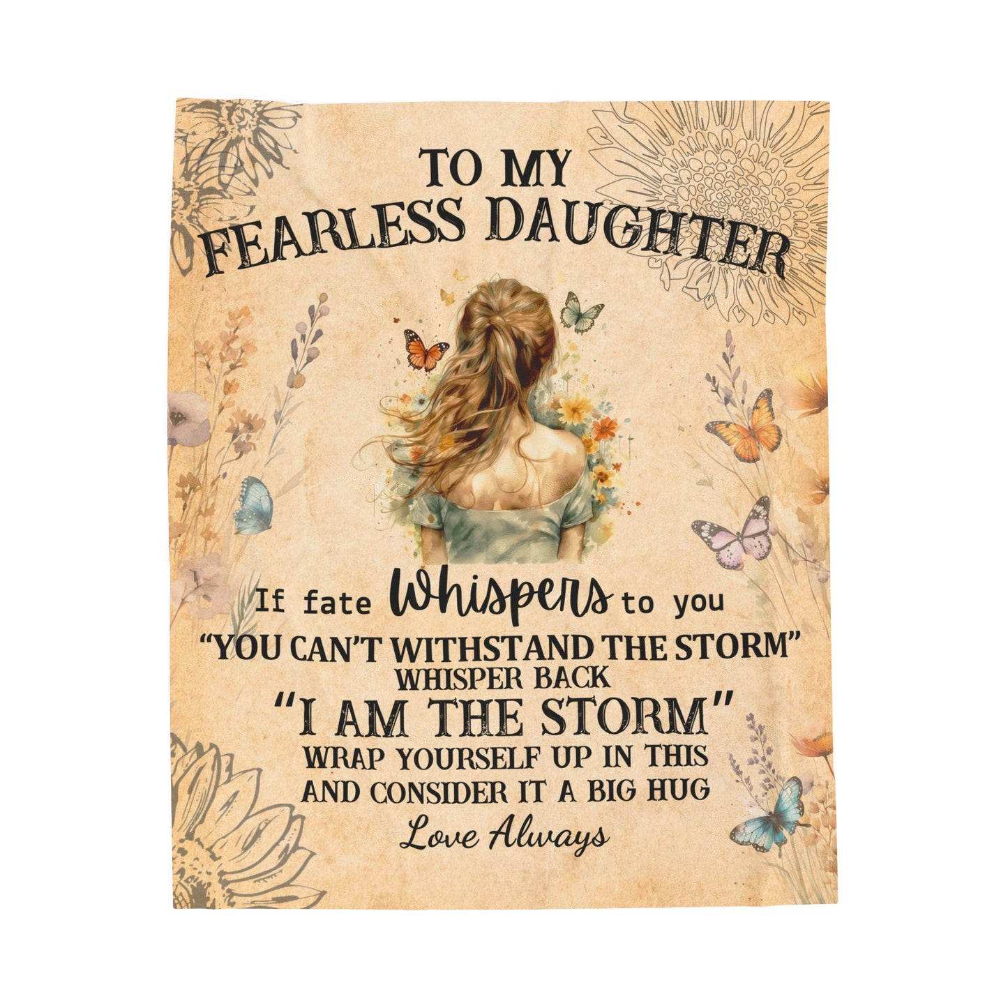 To My Fearless Daughter If Fate Whispers Caucasian Blonde Hair Blanket