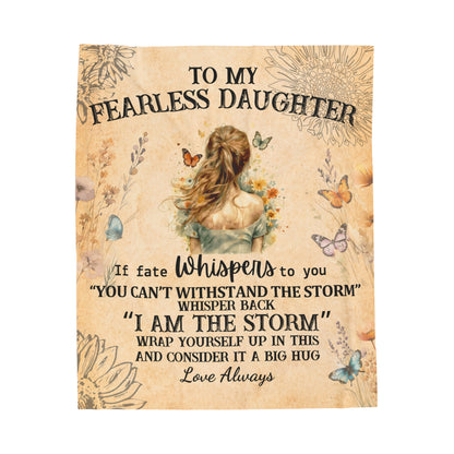 To My Fearless Daughter If Fate Whispers Caucasian Blonde Hair Blanket