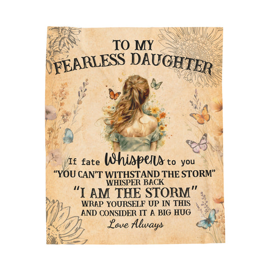 To My Fearless Daughter If Fate Whispers Caucasian Blonde Hair Blanket