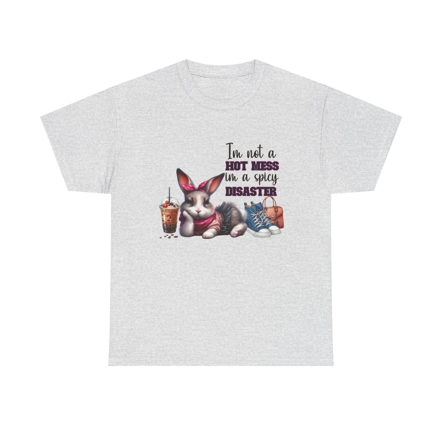 I'm Not A Hot Mess I'm A Spicy Disaster Rabbit Short Sleeve Tshirt