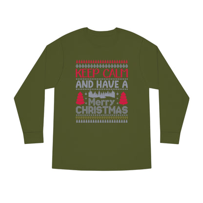 Keep Calm and Have a Merry Christmas Ugly Sweater Long Sleeve Tee