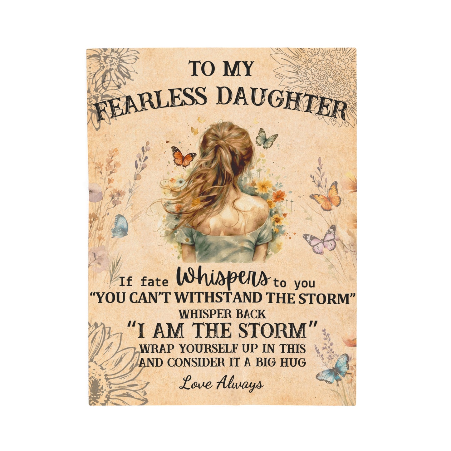 To My Fearless Daughter If Fate Whispers Caucasian Blonde Hair Blanket