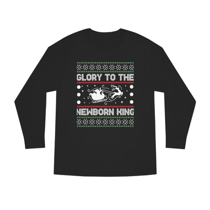 Glory to the Newborn King Ugly Sweater Long Sleeve T-shirt