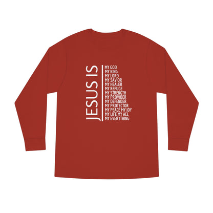 Jesus Is Long Sleeve T-shirt