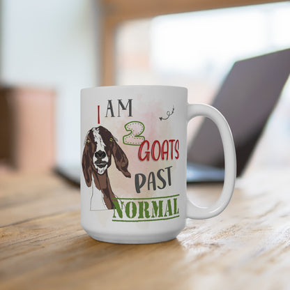 I Am 2 Goats Past Normal Mug 15oz