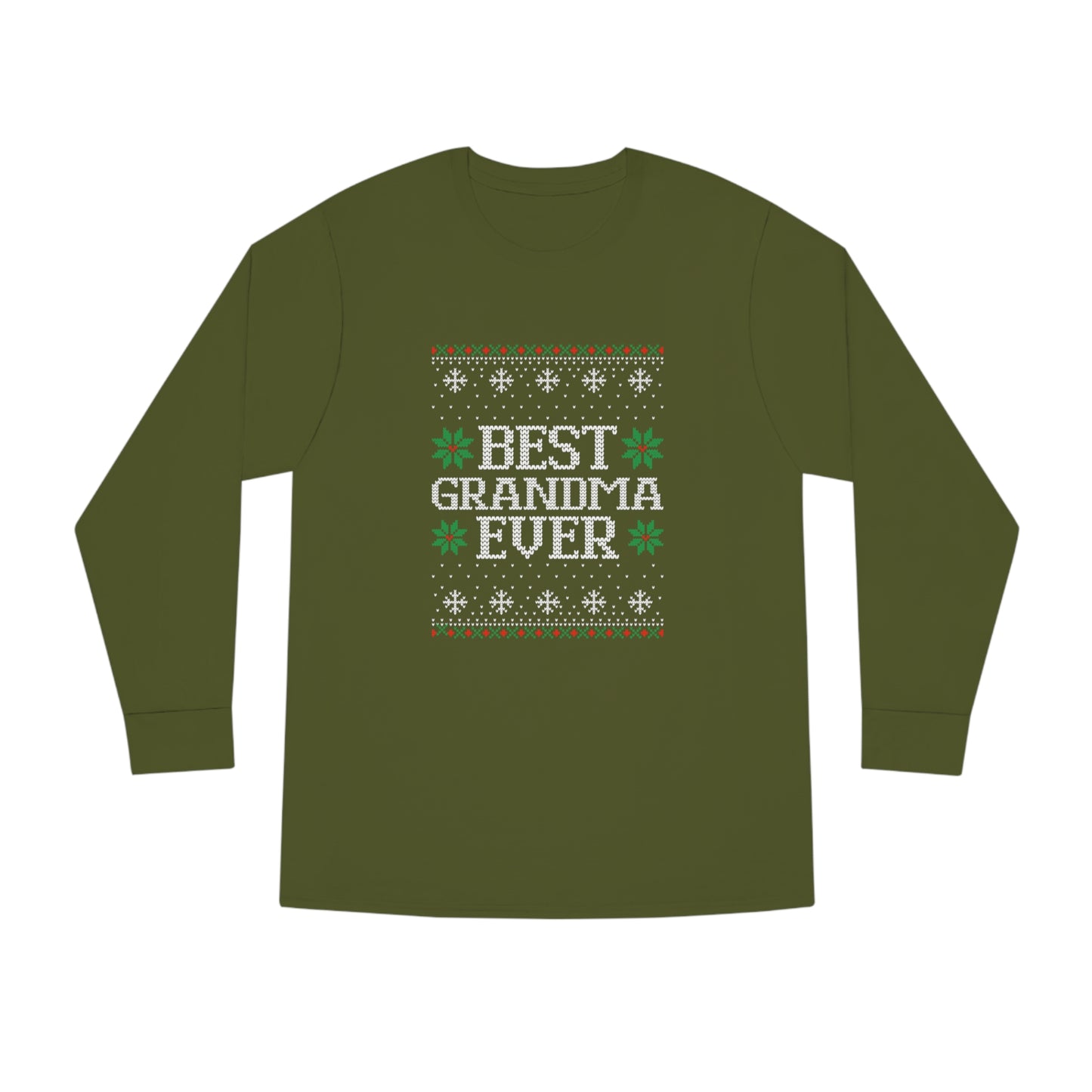 Best Grandma Ever Christmas Ugly Sweater Long Sleeve T-shirt