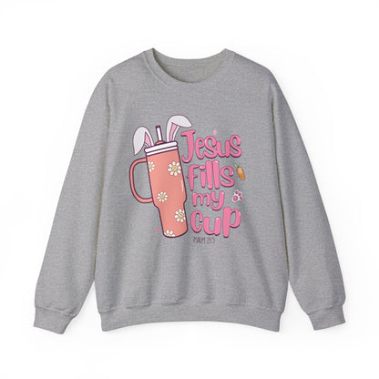 Jesus Fills My Cup Easter Sweatshirt