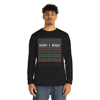 Merry and Bright Christmas Ugly Sweater Long Sleeve T-shirt