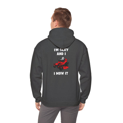 I'm Sexy And I Mow It Pullover Hoodie