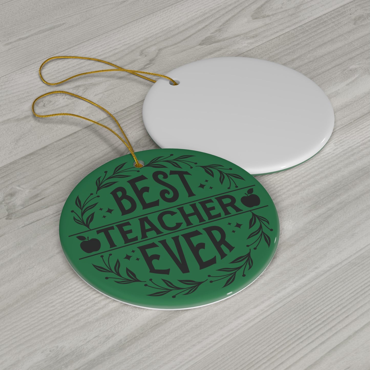 Best Teacher Ever Christmas Ceramic Ornament