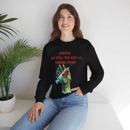 Phlebotomist Zombie Undead, But Still the Best at Finding Veins Sweatshirt